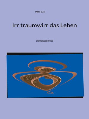 cover image of Irr traumwirr das Leben